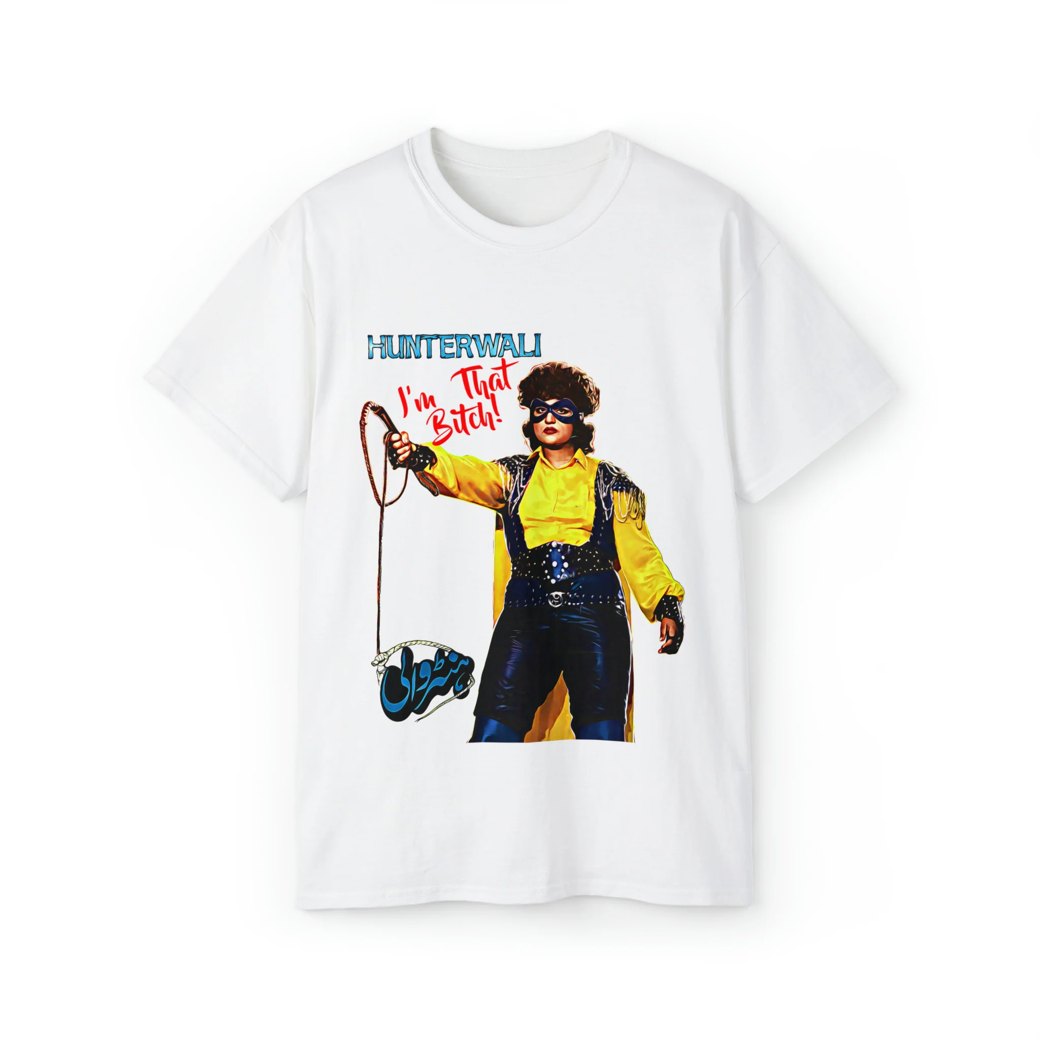 Hunterwali "I'm THAT B!tch"  Anjuman Unisex Ultra Cotton Tee