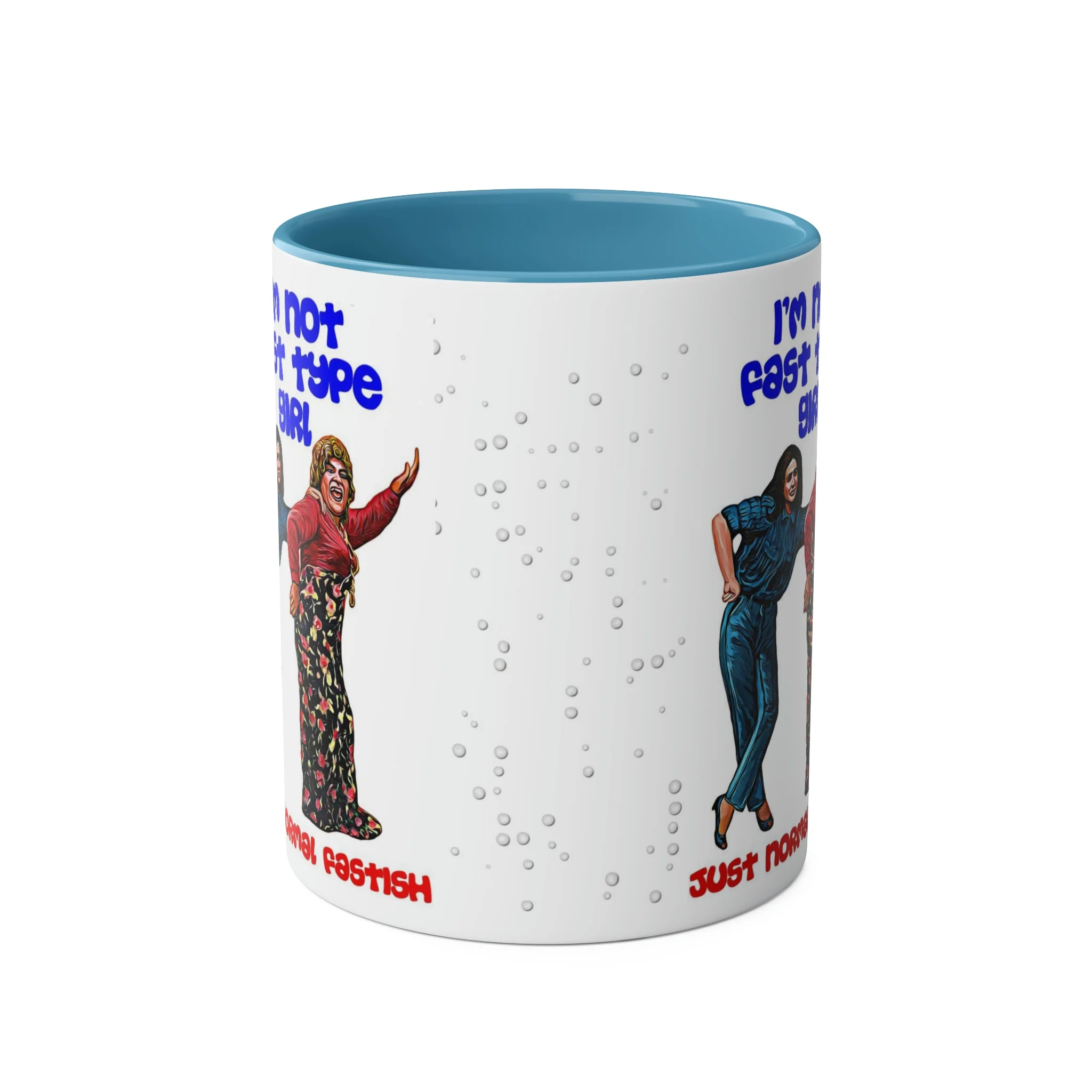 I'm Not Fast Type Girl - Two-Tone Coffee Mugs, 11oz - Image 11
