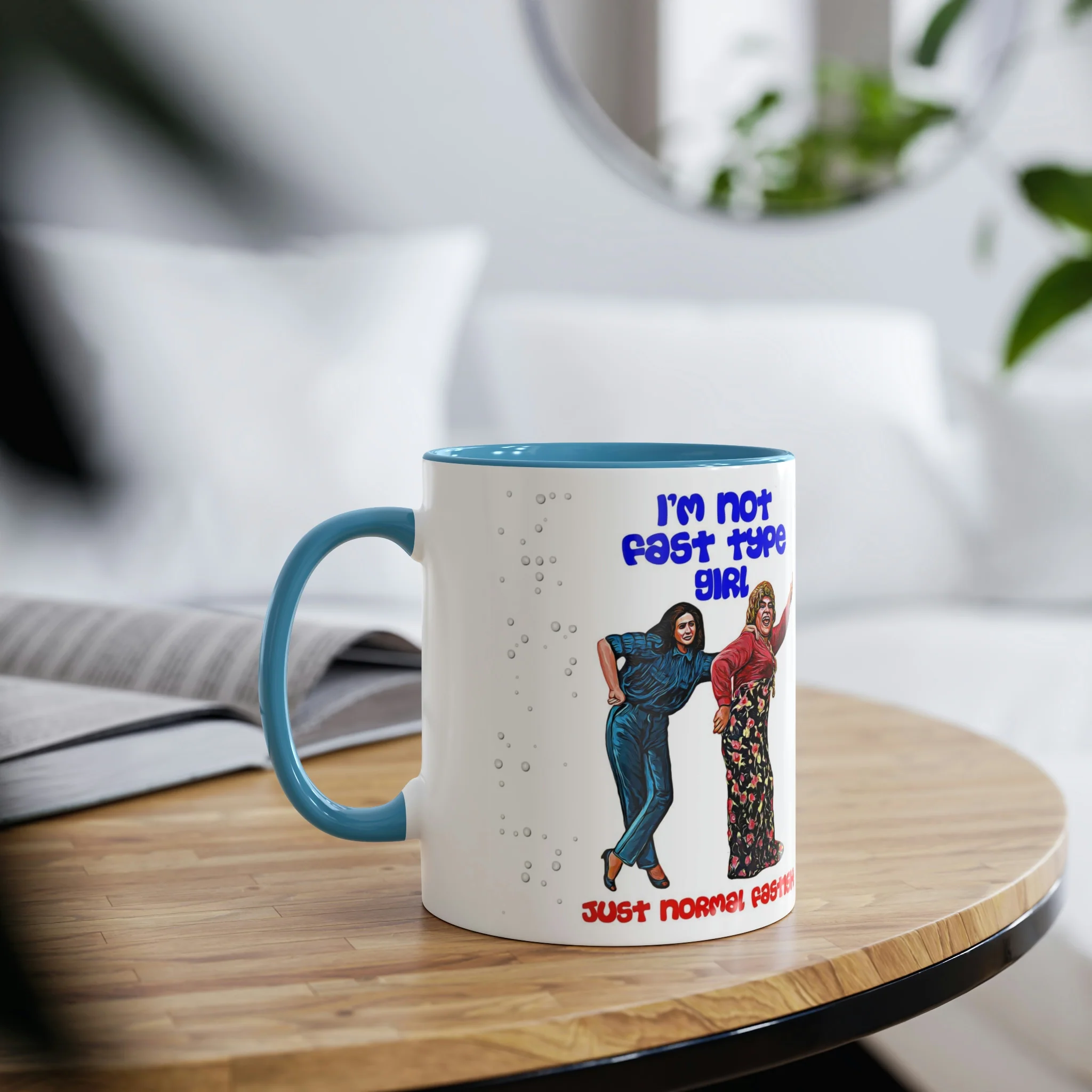 I'm Not Fast Type Girl - Two-Tone Coffee Mugs, 11oz - Image 17