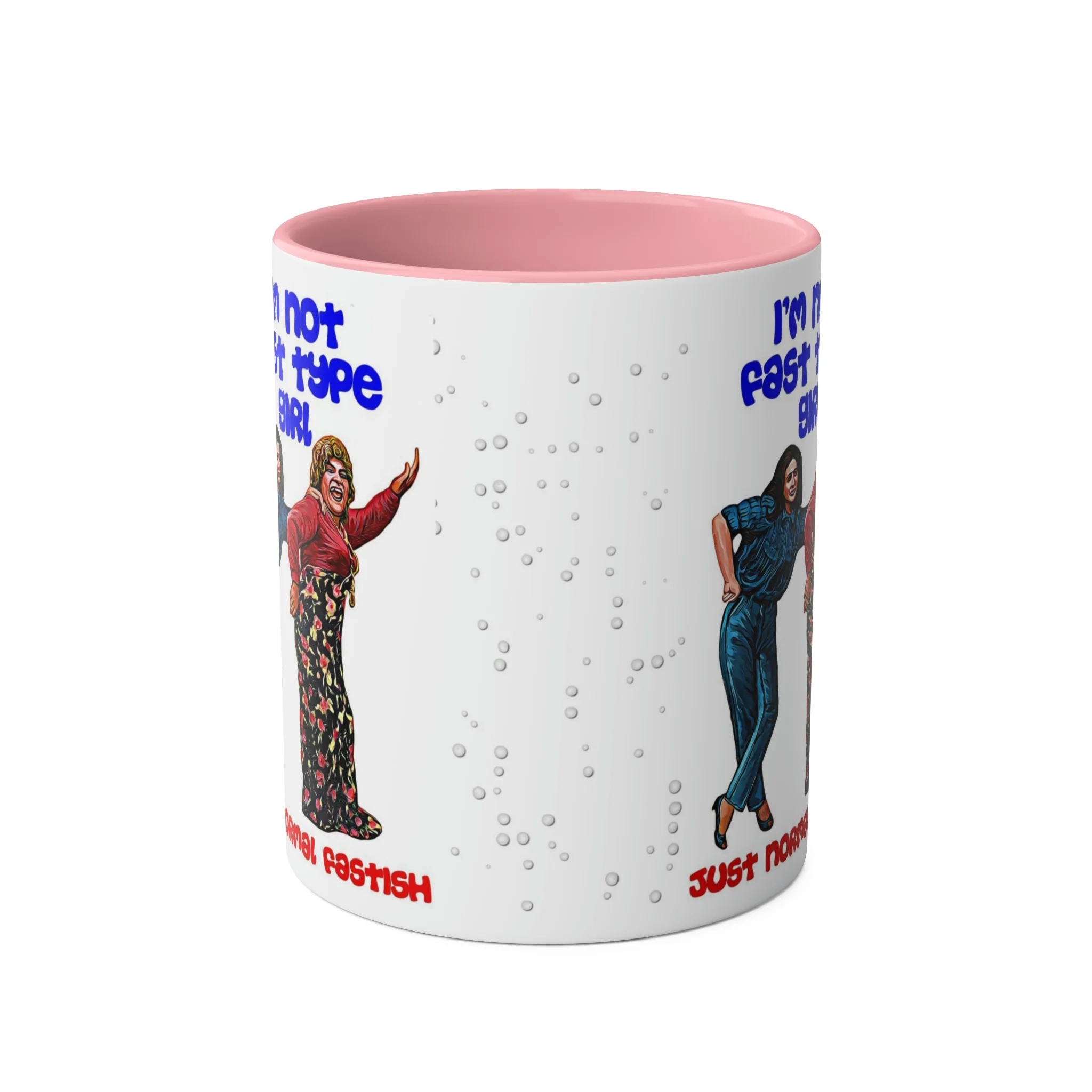 I'm Not Fast Type Girl - Two-Tone Coffee Mugs, 11oz - Image 2