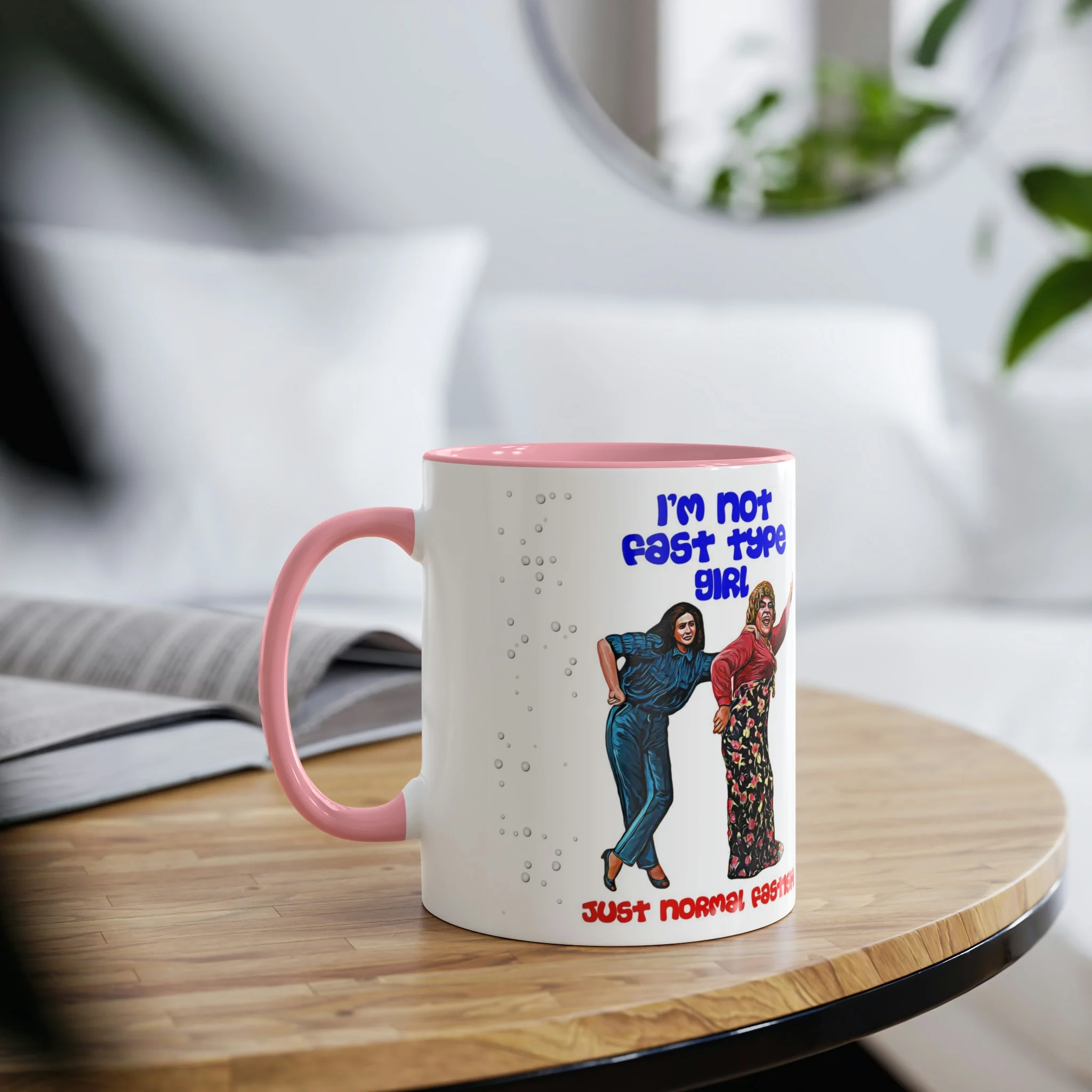I'm Not Fast Type Girl - Two-Tone Coffee Mugs, 11oz - Image 7