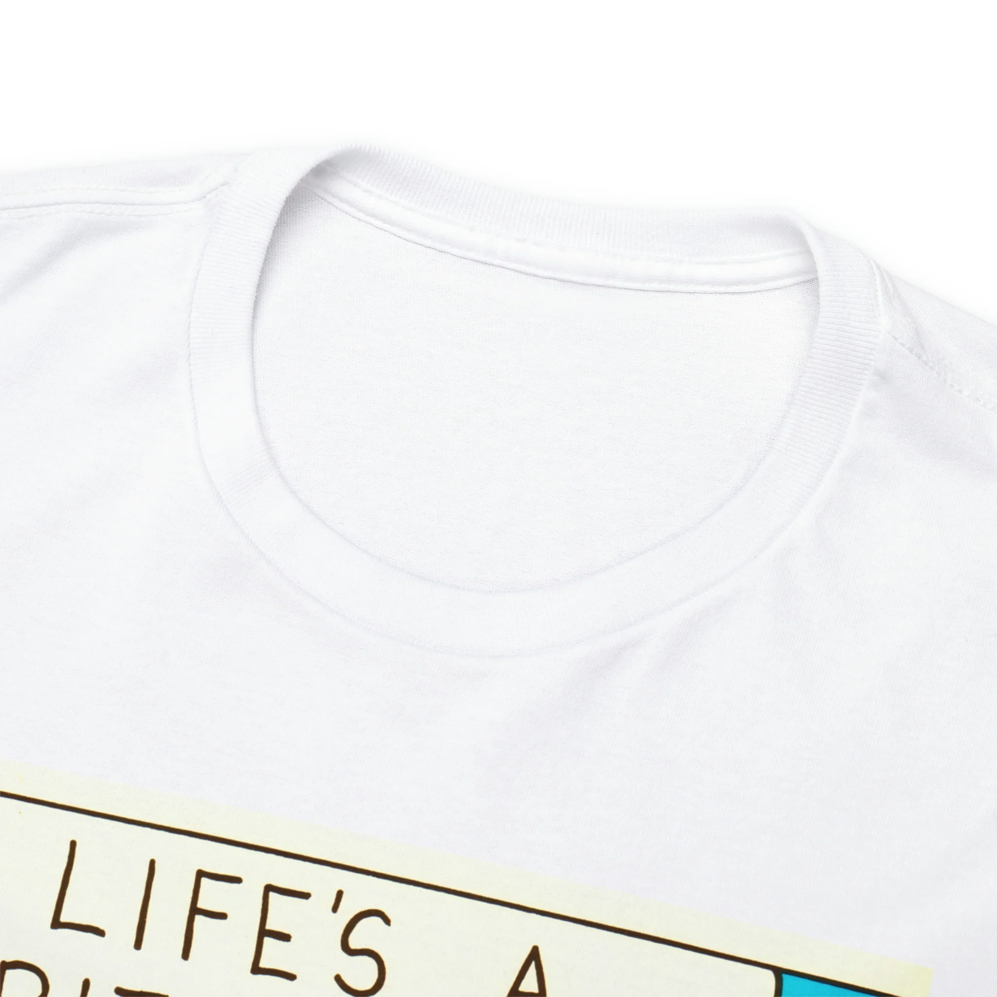 Life's A Bitch - Unisex Heavy Cotton Tee - Image 10