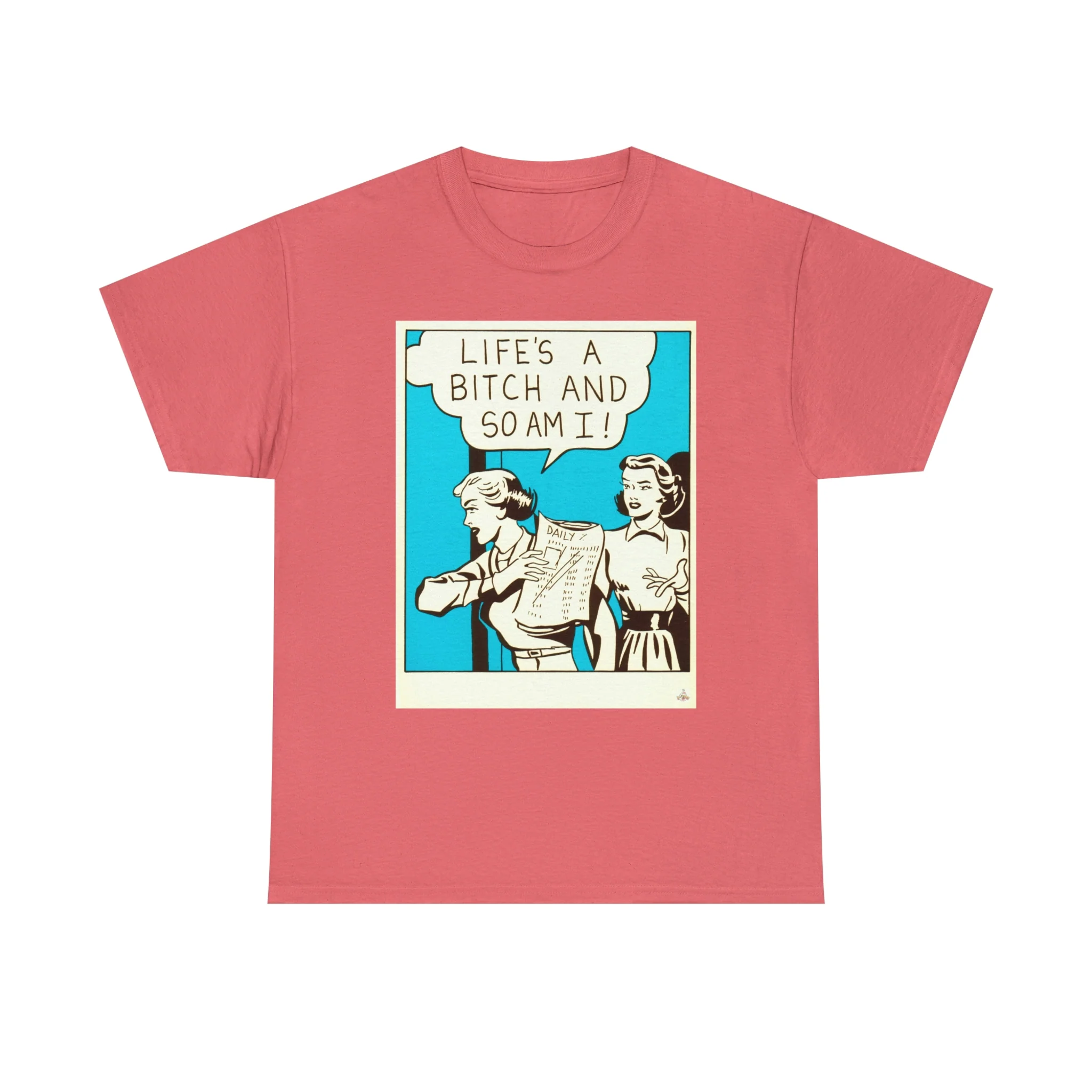 Life's A Bitch - Unisex Heavy Cotton Tee - Image 13